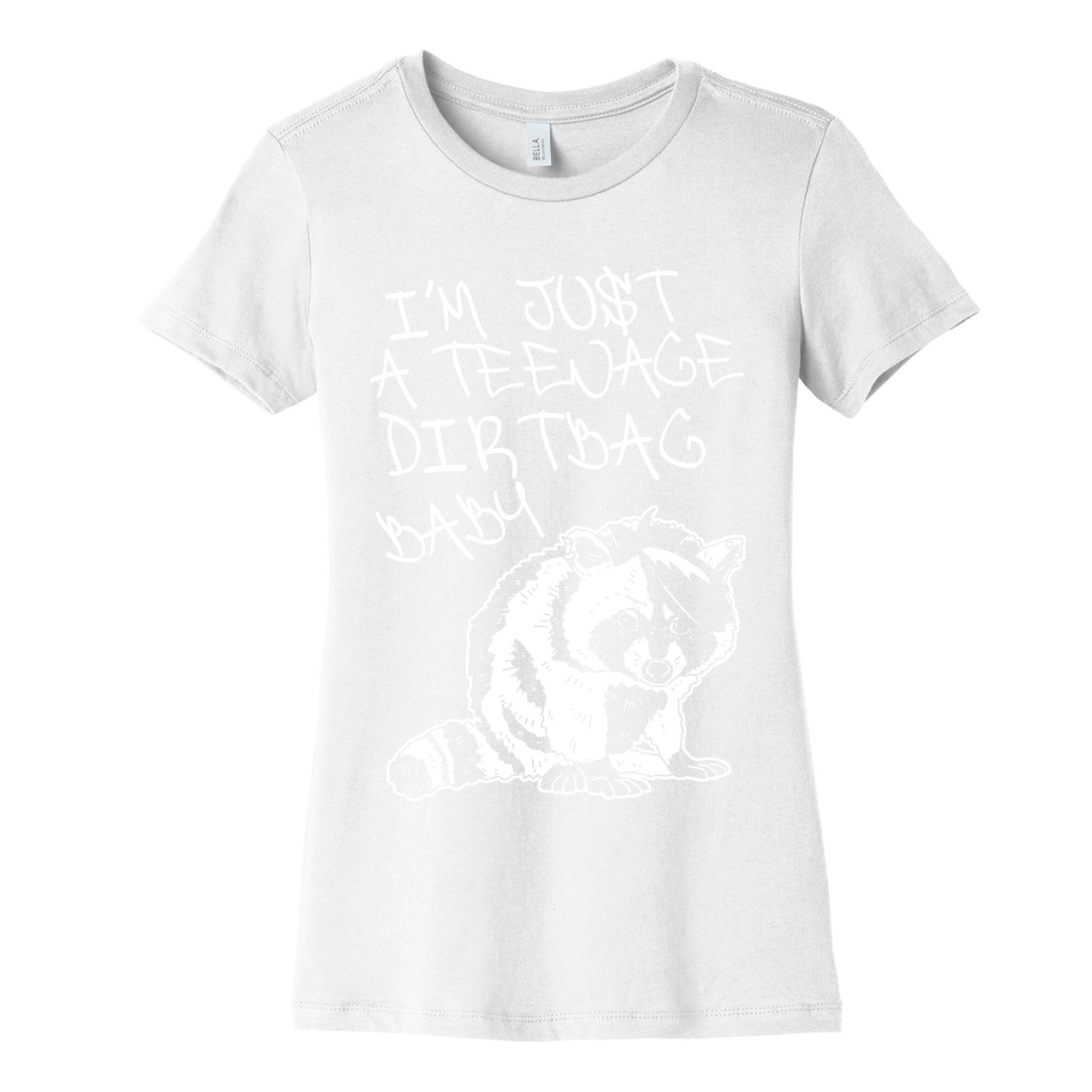 I'm Just a Teenage Dirtbag Baby Emo Raccoon Women's Cotton Tee